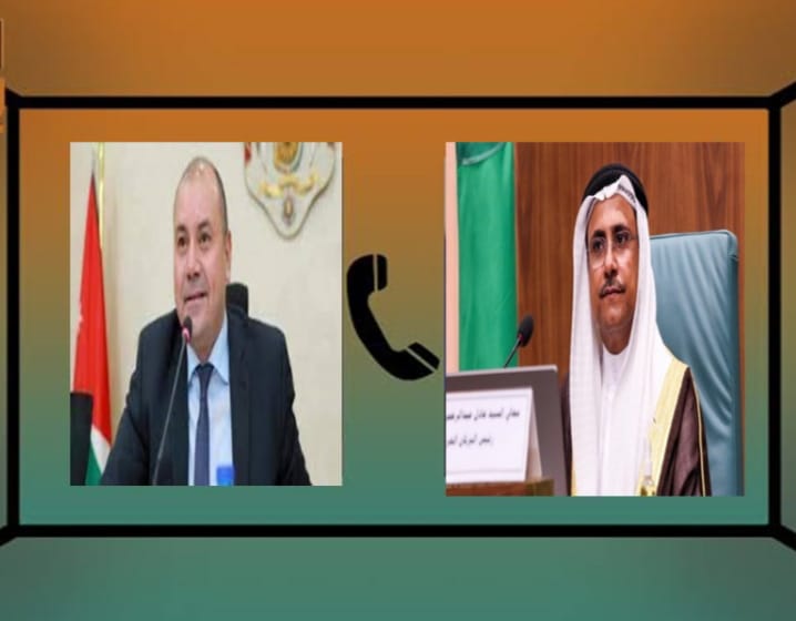 خلال اتصال هاتفي (رئيس البرلمان العربي) يؤكد على محورية الدور الأردني في دعم القضايا العربية ومساندة الأشقاء 